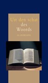 Uit den Schat des Woords -  - 9789462780200
