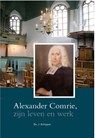 Alexander Comrie, zijn leven en werk - J. Schipper - 9789462783584