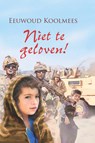 Niet te geloven! - Eeuwoud Koolmees - 9789462784420