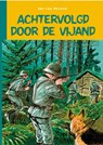 Achtervolgd door de vijand - Jan van Reenen - 9789462785175