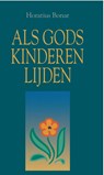 Als Gods kinderen lijden - Horatius Bonar - 9789462786875