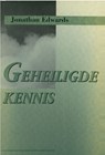 Geheiligde kennis - Jonathan Edwards - 9789462787032