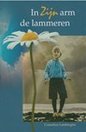 In Zijn arm de lammeren - Cornelius Lambregtse - 9789462787445