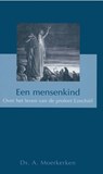 Een mensenkind - A. Moerkerken - 9789462787490