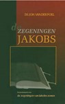 De zegeningen Jakobs - Ds. Joh. van der Poel - 9789462787605