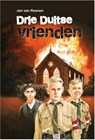 Drie Duitse vrienden - Jan van Reenen - 9789462789227
