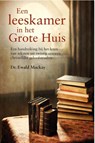 Een leeskamer in het grote huis - Ewald Mackay - 9789462789234