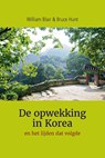 De opwekking in Korea - William Blair ; Bruce Hunt - 9789462789784