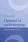 Opstand of onderwerping - M. Goudriaan - 9789462789814