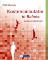 PDB module kostencalculatie in balans - Sarina van Vlimmeren ; Henk Fuchs ; Tom van Vlimmeren - 9789462870444