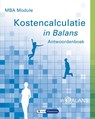 MBA module kostencalculatie in balans - Sarina van Vlimmeren ; Henk Fuchs ; Tom van Vlimmeren - 9789462870543