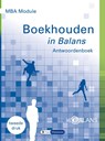 MBA Module Boekhouden in Balans - Henk Fuchs ; Sarina van Vlimmeren ; Tom van Vlimmeren - 9789462872202