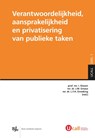 Verantwoordelijkheid, aansprakelijkheid en privatisering van publieke taken - Ivo Giesen ; J.M. Emaus ; Liesbeth Enneking - 9789462900189