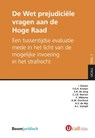 De Wet prejudiciële vragen aan de Hoge Raad - Ivo Giesen ; F.G.H. Kristen ; E.R. de Jong ; C.J.D. Warren ; E. Sikkema ; A.M. Overheul ; A.S. de Nijs ; A.L. Vytopil - 9789462902770