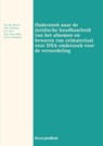 Onderzoek naar de juridische houdbaarheid van het afnemen en bewaren van celmateriaal voor DNA-onderzoek voor de veroordeling - P.A.M. Mevis ; S.R. Bakker ; J.S. Nan ; B.A. Salverda ; J.H.J. Verbaan - 9789462905917