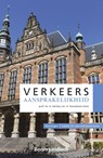Verkeersaansprakelijkheid - Armin Vorsselman ; Albert Verheij - 9789462906945