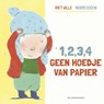 1, 2, 3, 4, geen hoedje van papier - Riet Wille - 9789462914124