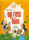 op reis in een huis - Riet Wille - 9789462917170