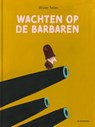 Wachten op de barbaren - Olivier Tallec - 9789462918788