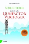 Solliciteren met de GunfactorVerhoger - Gertien Beijering - 9789462960121