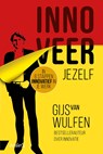 Innoveer jezelf - Gijs van Wulfen - 9789462960558