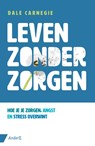 Leven zonder zorgen - Dale Carnegie - 9789462961357