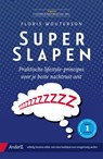 Superslapen, geheel geactualiseerde editie - Floris Wouterson - 9789462962088