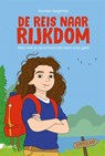 De reis naar rijkdom - Femke Hogema - 9789462962293