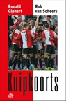 Kuipkoorts - Ronald Giphart ; Rob van Scheers - 9789462970106