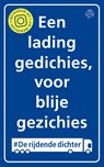 Een lading gedichies, voor blije gezichies - Rijdende Dichter - 9789462971646