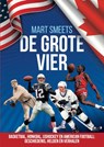 De grote vier - Mart Smeets - 9789462973190