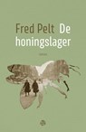 De honingslager - Fred Pelt - 9789462973732