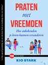 Praten met vreemden - Kio Stark - 9789462983960