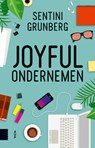 Joyful ondernemen - Sentini Grunberg - 9789462985032