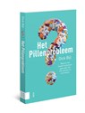 Het pillenprobleem - Dick Bijl - 9789462985322