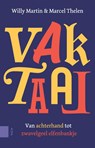 Vaktaal - Willy Martin ; Marcel Thelen - 9789462985476