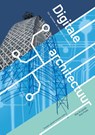 Digitale architectuur - Bas Kruiswijk ; Rob Poels - 9789463013048