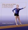Over succes en falen in dertig verhalen en dertig oefeningen - Marjo Crombach - 9789463013963
