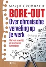Bore-out - Marjo Crombach - 9789463013987