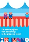 De zeven pijlers van onderwijs in begrijpend lezen - Thoni Houtveen ; Roel van Steensel - 9789463014007