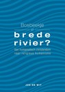 Bosbeekje of brede rivier? - Jos de Wit - 9789463014427