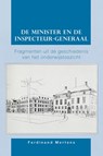De minister en de inspecteur-generaal - Ferdinand Mertens - 9789463014519