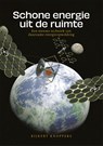 Schone energie uit de ruimte - Rijkert Knoppers - 9789463015264