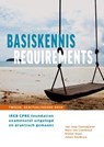 Basiskennis requirements - Jan Jaap Cannegieter ; Hans van Loenhoud ; Stefan Staal ; Johan Zanhuis - 9789463015363