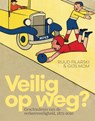 Veilig op weg? - Ruud Filarski ; Gijs Mom - 9789463015615