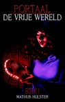 De vrije wereld - Mathijs Hulster - 9789463080415