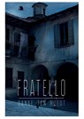 Fratello - Danaë ten Hoedt - 9789463082525