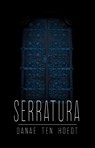 Serratura - Danaë ten Hoedt - 9789463084048