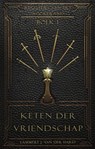 Keten der vriendschap - Lammert J. van der Harst - 9789463084581