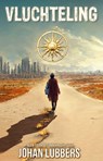 Vluchteling - Johan Lubbers - 9789463084666